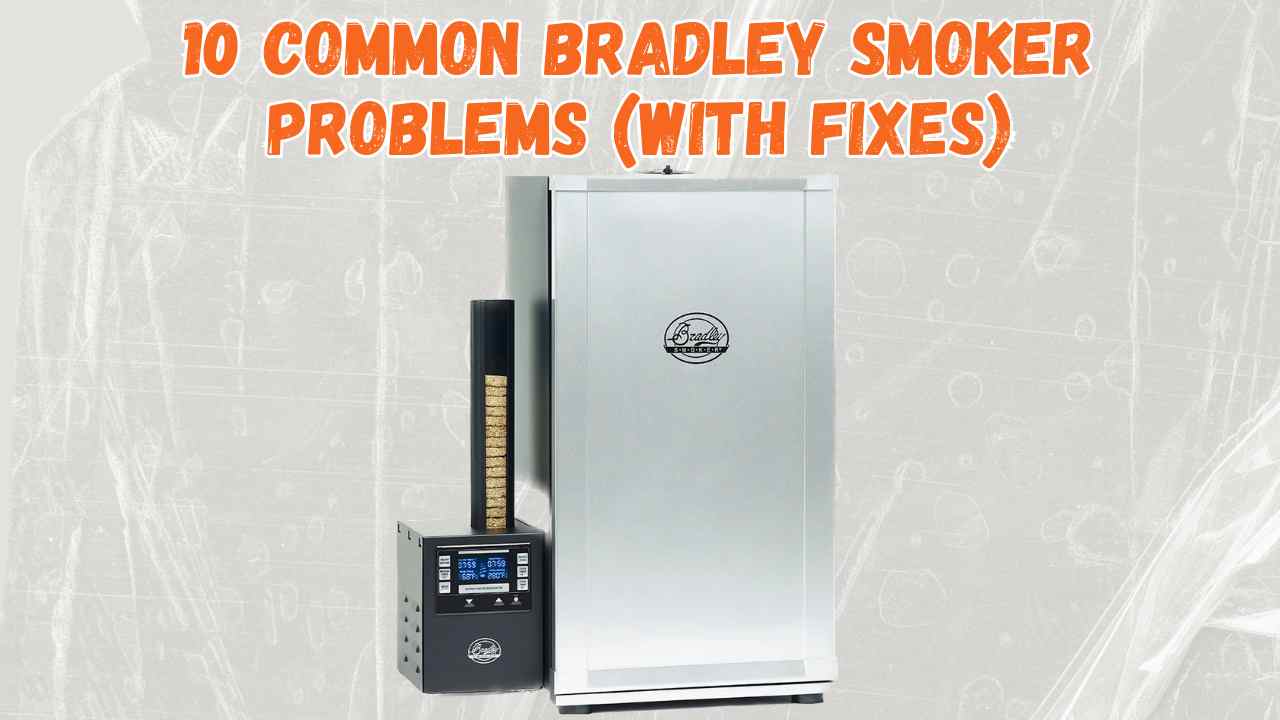 bradley smoker problems