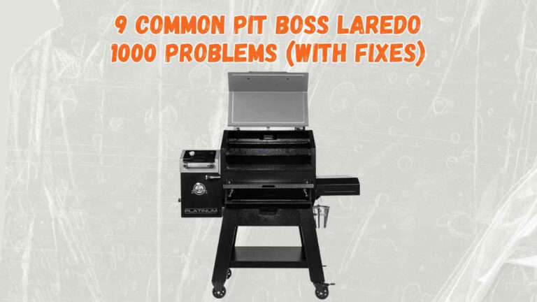 pit boss laredo 1000 problems