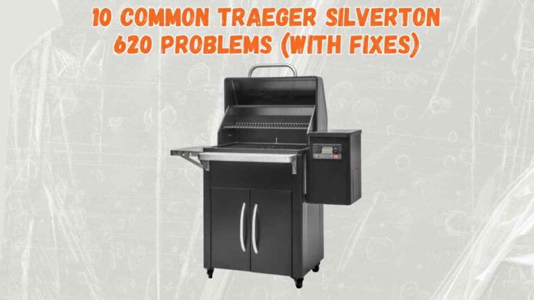traeger silverton 620 problems