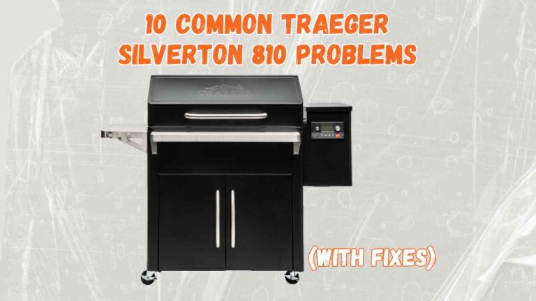 traeger silverton 810 problems