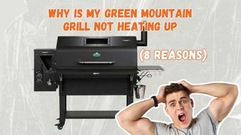 why is my green mountain grill not heating up